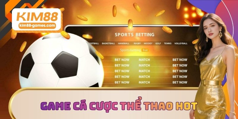 3+ game cá cược thể thao hot