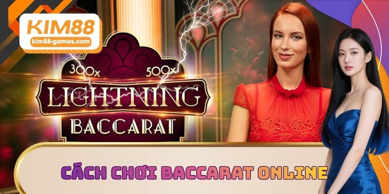 Cách chơi baccarat online