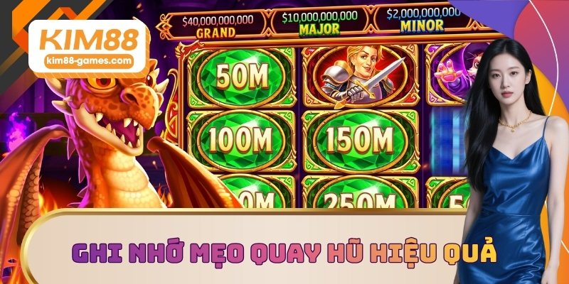 Ghi nhớ mẹo quay hũ hiệu quả