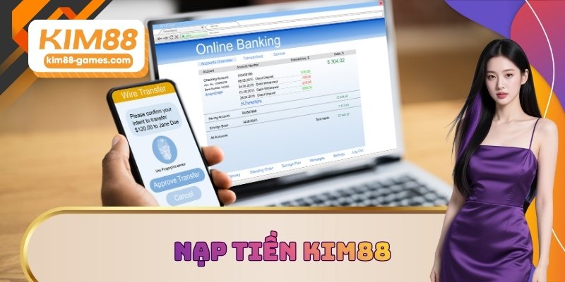 Nạp tiền KIM88