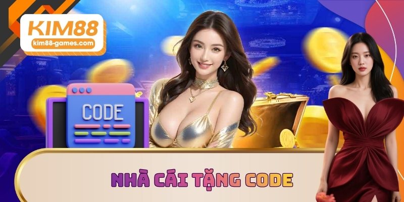 Nhà cái tặng code