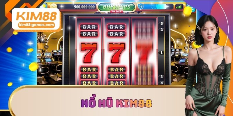 Nổ hũ KIM88