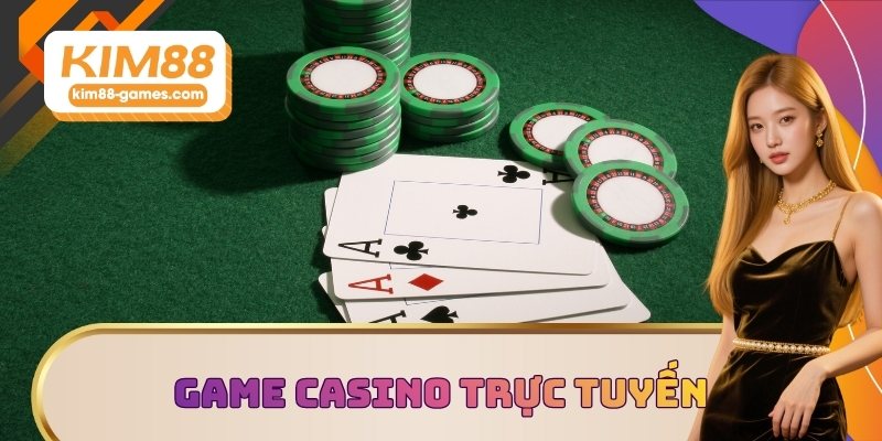 Sức hút của game Casino trực tuyến Sức hút của game Casino trực tuyến